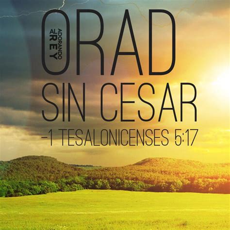 1 Tesalonicenses 517 Orad Sin Cesar ♔ Versículos Bíblicos