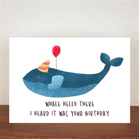 Whale Hello There I Heard It Was Your Birthday Birthday Card Etsy