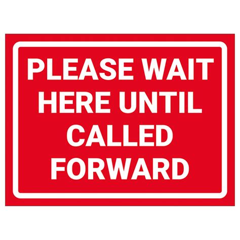 Please Wait Here Until Called Forward Covid Secure Signs Infection