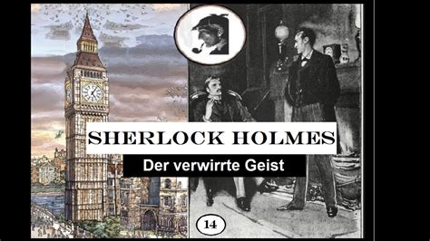 Sherlock Holmes Der Verwirrte Geist H Rspiel Folge Youtube