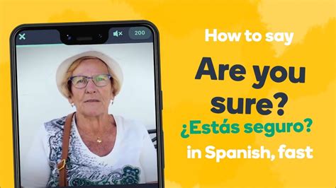 How To Say Are You Sure In Spanish Learn Spanish Fast With Memrise