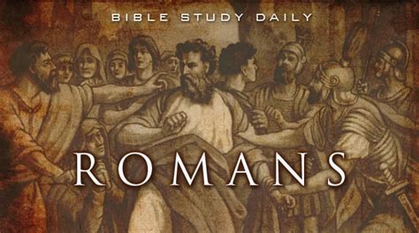 Introduction To Romans Bible Study Daily By Ron R Kelleher