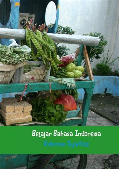 Belajar Bahasa Indonesia Rahman Syaifoel 9789402146721