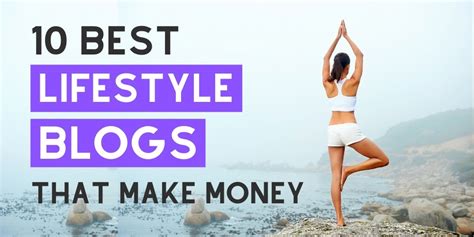 10 Best Lifestyle Blogs That Make Money In 2022