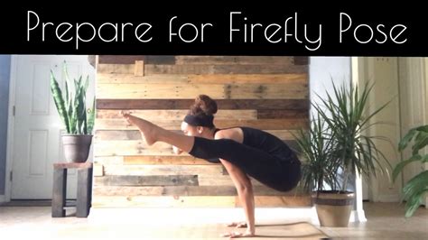 How To Prepare For And Do Firefly Pose Tittibhasana Mindful E Youtube