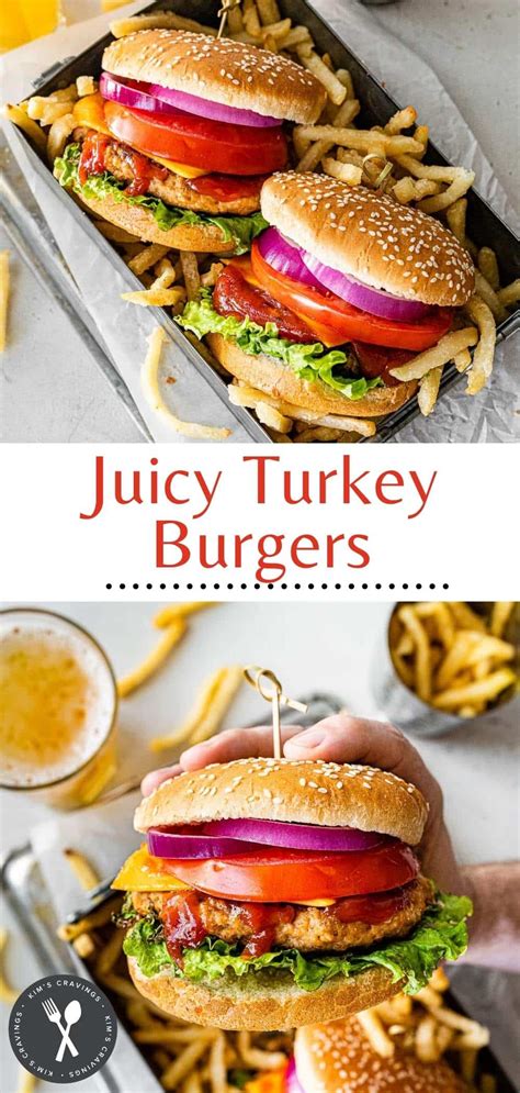 Easy Turkey Burgers Kims Cravings