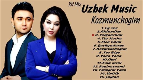 Uzbek Music 2022 Eng Zor Qoshiqlar 2022 Uz Mp3 2022 Youtube