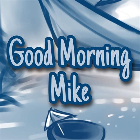Good Morning Mike Twokinds Amino