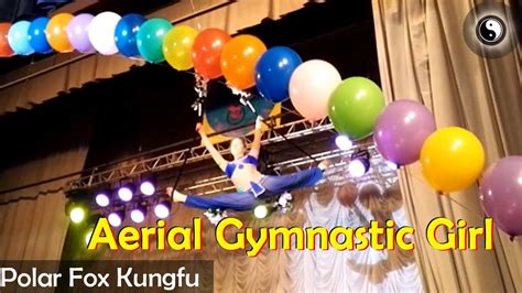 Polar Fox Kung Fu Flexible Aerial Gymnastic Girl Youtube