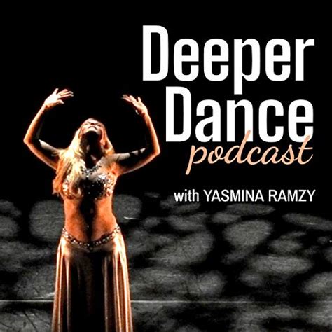 Deeper Dance Podcast Yasmina Ramzy
