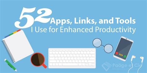 52 Apps Links And Tools I Use For Enhanced Productivity Paäge Et