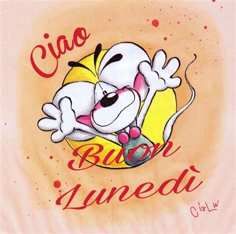 Buon Lunedì Buongiorno Lunedi Buon Lunedi