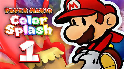 Paper Mario Color Splash 1 Adding A Splash Of Color Youtube