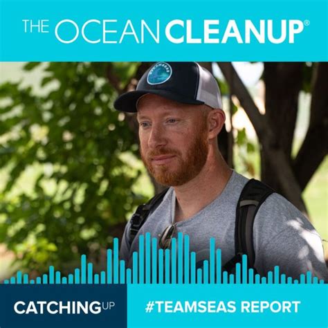 Catching Up Podcast The Ocean Cleanup