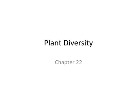 Ppt Plant Diversity Powerpoint Presentation Free Download Id9480955