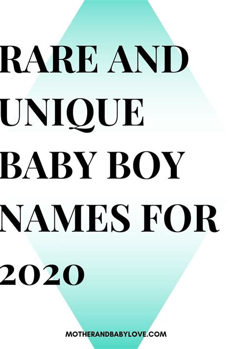 Rare And Unique Baby Names For 2020 Baby Boy Names Unique Baby Boy