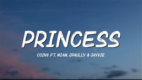 COIN Princess Ft MIAM Jpaully Jayvie Lyrics Can You Be My
