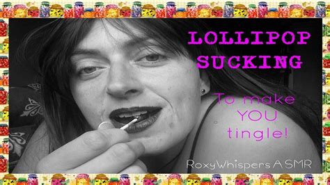 Asmr Lollipop Sucking To Make You Tingle Licking Sucking