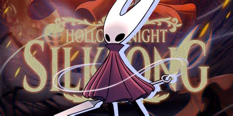 Why Were Excited For Hollow Knight Silksong