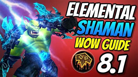Elemental Shaman Pve Guide 81 Talents And Rotation World Of Warcraft