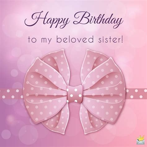 To My Beloved Sister Happy Birthday Pictures Photos And Images For