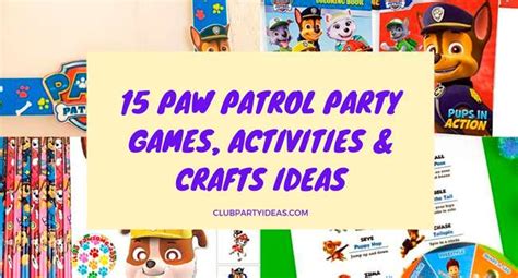 15 Paw Patrol Party Games Activities And Crafts Ideas Clubpartyideas