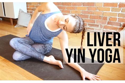Yin For Liver Health Liver And Gall Bladder Meridians Hips And Side Body