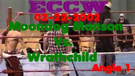 Eccw 022202 Moondog Manson Vs Wrathchild Angle 1 Youtube