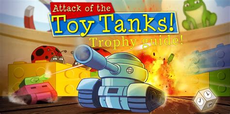 Welcome to my guide for judgment for the playstation 4! Attack of the Toy Tanks: Trophies List & Guides - The Gamer HQ