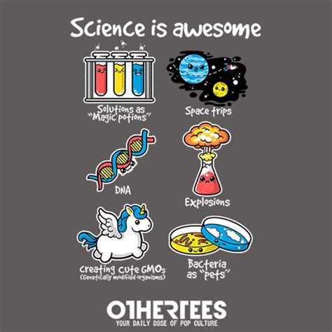 Science Is Awesome From Othertees Day Of The Shirt