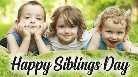 World Siblings Day 2021