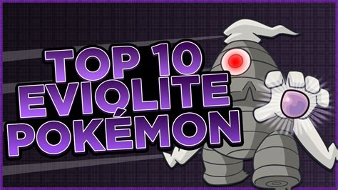 Top 10 Eviolite Pokémon Remastered Youtube