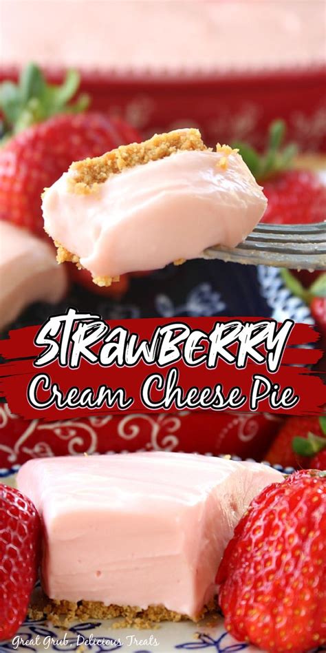 Strawberry Cream Cheese Pie In 2022 Strawberry Cream Cheese Pie Strawberry Pie Recipe