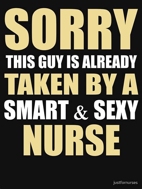 sorry this guy is already taken by a smart sexy nurse pullover hoodie by justfornurses redbubble
