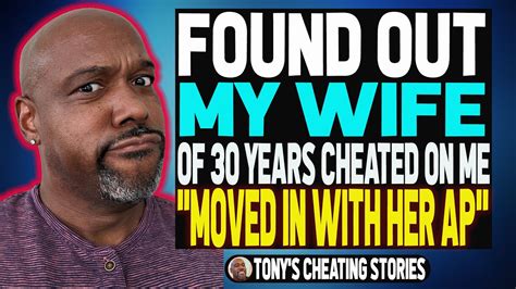 Wife Of 30 Years Caught Cheating And Ruined Our Marriage Youtube