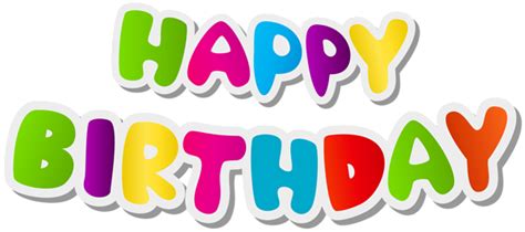 Happy Birthday Text Png Clip Art Image Happy Birthday Text Happy Birthday Png Happy Birthday