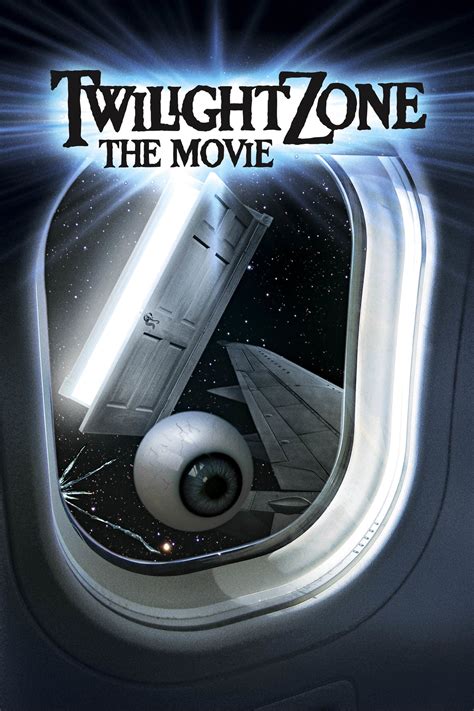 Twilight Zone The Movie 1983 Posters — The Movie Database Tmdb