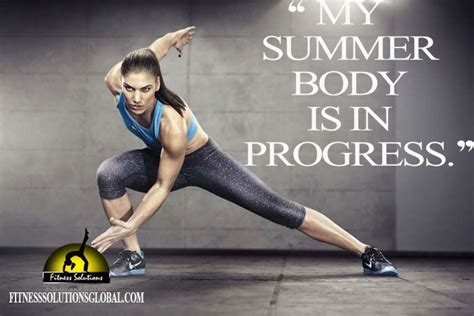Fitness Motivational Quotes My Summer Body Is In Progress