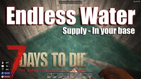7 Days To Die 7dtd Endless Water Supply In Your Base Youtube