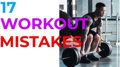 17 Workout Mistakes Common Workout Mistakes Workout Mistakes To