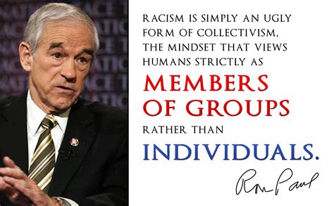 Ron Paul On Racism Quotes Quotesgram