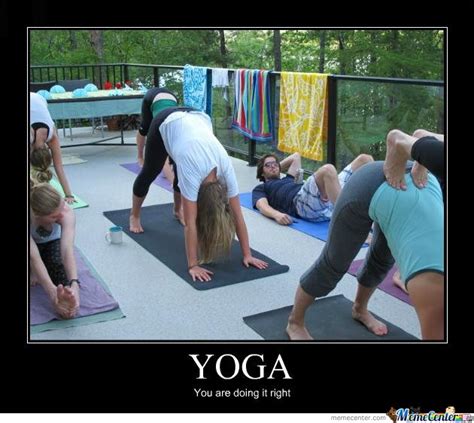16 Awesome Yoga Memes That Arent All About Chaturanga Yoga Living