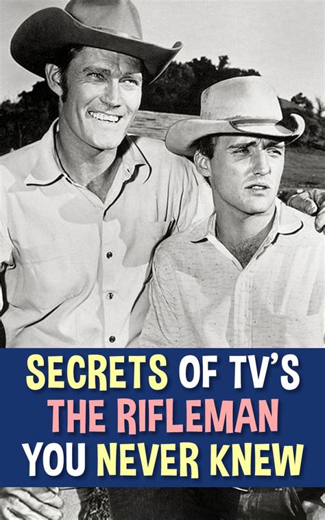 Secrets Of Tvs The Rifleman You Never Knew The Rifleman Chuck
