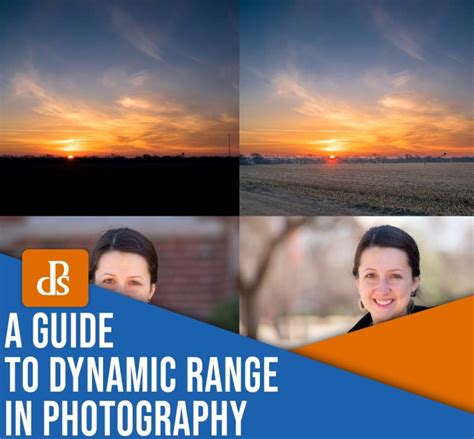 A Comprehensive Guide To Dynamic Range In Photography