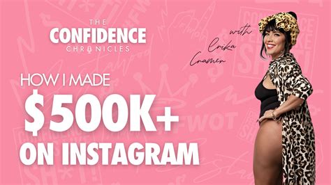 How I Made 500k On Instagram The Queen Of Confidence