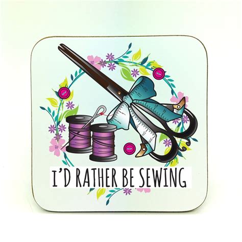 Rather Be Sewing Sewing Related Present Sewing Coaster Etsy