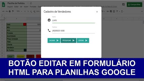Planilhas Google Bot O Editar Dados Com Formul Rio Html E Javascript Aula Youtube