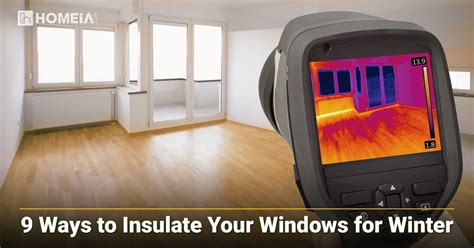 9 Affordable Ways To Insulate Your Windows For Winter Homeia