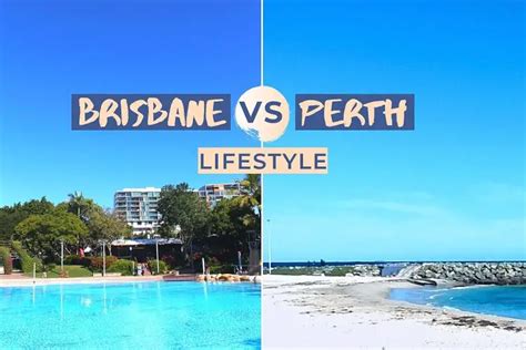 perth vs brisbane which is a better place to live