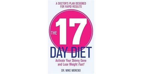 17 Day Diet A Doctors Plan Designed For Rapid Results By Mike Moreno